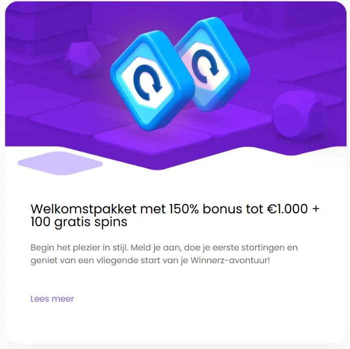Winnerz Casino welkomstpakket bonus Winnerz Casino welkomstpakket met 150% bonus tot €1.000 en 100 gratis spins